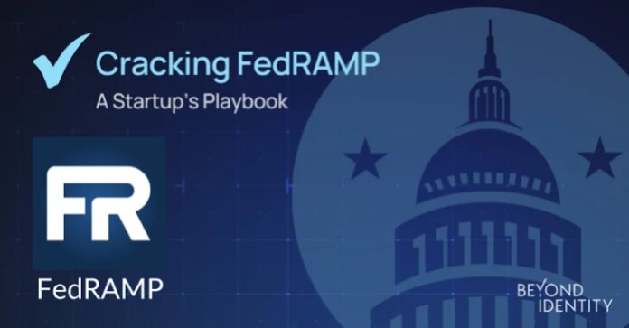 FedRAMP for Startups: Key Takeaways